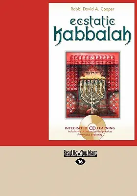Ekstatische Kabbala (Leicht lesbare Großausgabe) - Ecstatic Kabbalah (Easyread Large Edition)