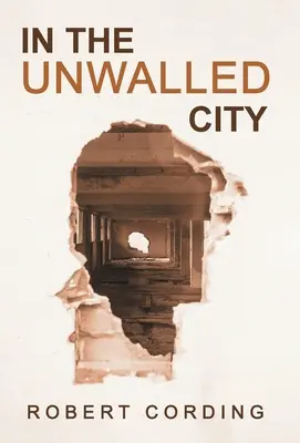 In der unbewohnten Stadt - In the Unwalled City
