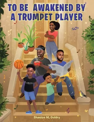 Von einem Trompeter geweckt werden - To Be Awakened by a Trumpet Player