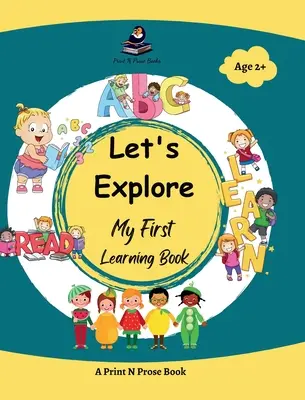 Lass uns erforschen: Mein erstes Lernbuch - Let's Explore: My First Learning Book