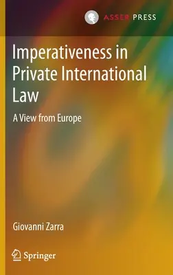 Imperativität im internationalen Privatrecht: Ein Blick aus Europa - Imperativeness in Private International Law: A View from Europe