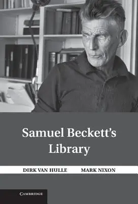 Samuel Becketts Bibliothek - Samuel Beckett's Library