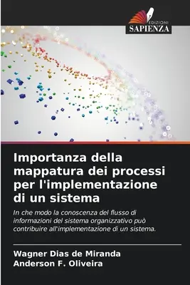 Die Bedeutung der Abbildung von Prozessen für die Implementierung eines Systems - Importanza della mappatura dei processi per l'implementazione di un sistema