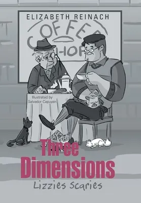 Drei Dimensionen: Lizzies Ängste - Three Dimensions: Lizzies Scaries