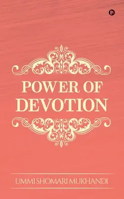Die Kraft der Hingabe - Power of Devotion