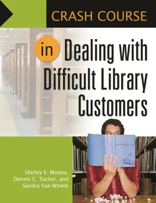 Crashkurs im Umgang mit schwierigen Bibliothekskunden - Crash Course in Dealing with Difficult Library Customers