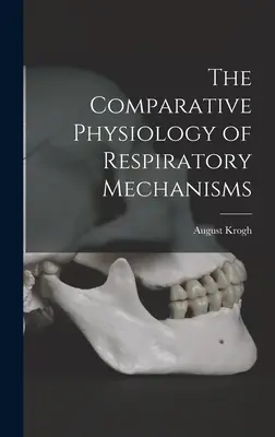 Die vergleichende Physiologie der Atmungsmechanismen - The Comparative Physiology of Respiratory Mechanisms