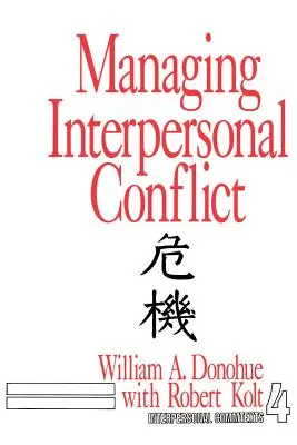 Umgang mit zwischenmenschlichen Konflikten - Managing Interpersonal Conflict