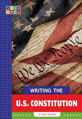 Die Verfassung der Vereinigten Staaten - Writing the U.S. Constitution