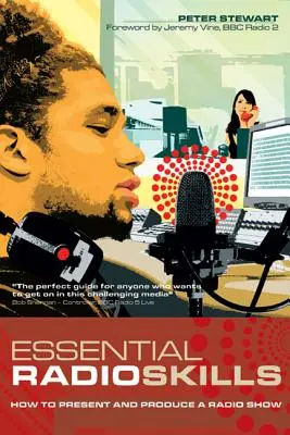 Grundlegende Radiokenntnisse: Wie man eine Radiosendung präsentiert und produziert - Essential Radio Skills: How to Present and Produce a Radio Show