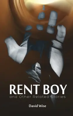 RENT BOY und andere verwandte Geschichten - RENT BOY and Other Related Stories