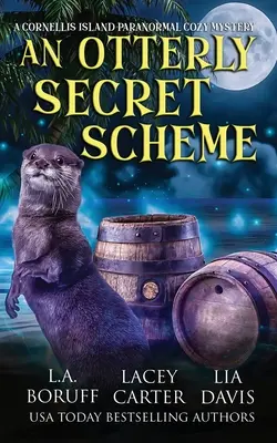 Ein Otterly Secret Scheme: Eine komplette Serie paranormaler Frauenromane - An Otterly Secret Scheme: A Paranormal Women's Fiction Complete Series