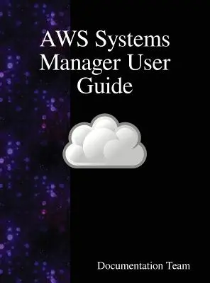 AWS Systems Manager Benutzerhandbuch - AWS Systems Manager User Guide