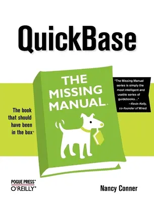 Quickbase: Das fehlende Handbuch - Quickbase: The Missing Manual