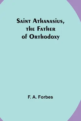 Der heilige Athanasius, der Vater der Orthodoxie - Saint Athanasius, the Father of Orthodoxy