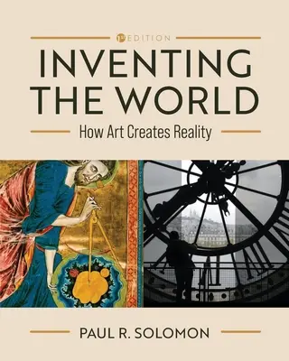 Die Erfindung der Welt: Wie die Kunst die Wirklichkeit schafft - Inventing the World: How Art Creates Reality