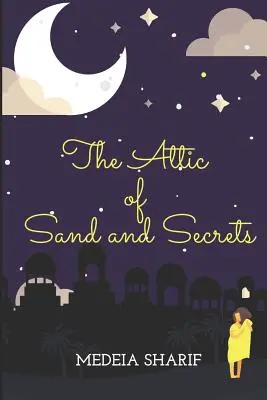 Der Dachboden aus Sand und Geheimnissen - The Attic of Sand and Secrets