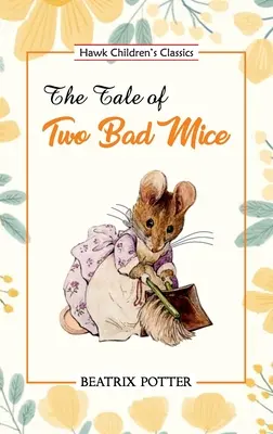 Das Märchen von den zwei bösen Mäusen - The Tale of Two Bad Mice