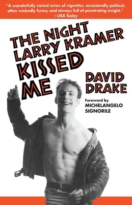 Die Nacht, in der Larry Kramer mich küsste - The Night Larry Kramer Kissed Me