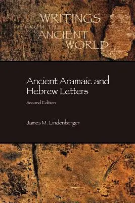 Antike aramäische und hebräische Buchstaben, zweite Auflage - Ancient Aramaic and Hebrew Letters, second edition