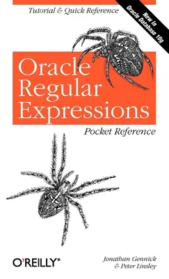 Oracle Regular Expressions Taschenreferenz - Oracle Regular Expressions Pocket Reference