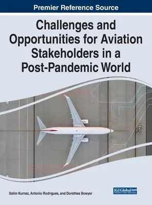 Herausforderungen und Chancen für Luftfahrtakteure in einer Welt nach der Pandemie - Challenges and Opportunities for Aviation Stakeholders in a Post-Pandemic World