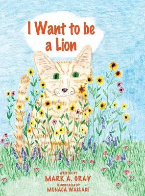 Ich möchte ein Löwe sein - I Want to be a Lion