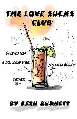 Der Club der Verflossenen - The Love Sucks Club