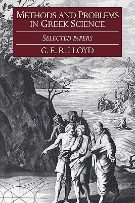 Methoden und Probleme der griechischen Wissenschaft: Ausgewählte Papiere - Methods and Problems in Greek Science: Selected Papers