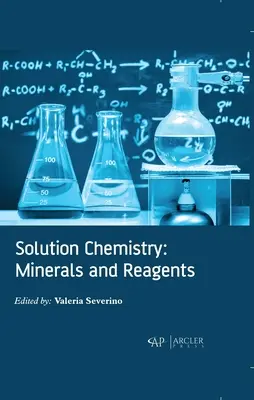 Lösungschemie: Mineralien und Reagenzien - Solution Chemistry: Minerals and Reagents