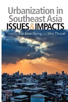 Urbanisierung in Südostasien: Probleme und Auswirkungen - Urbanization in Southeast Asia: Issues and Impacts