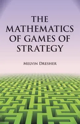 Die Mathematik der Strategiespiele - The Mathematics of Games of Strategy