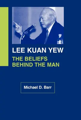 Lee Kuan Yew: Der Glaube hinter dem Mann - Lee Kuan Yew: The Beliefs Behind the Man