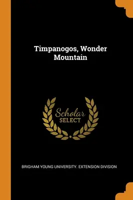 Timpanogos, Wunderberg - Timpanogos, Wonder Mountain