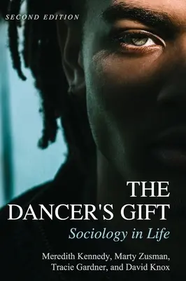 Die Gabe der Tänzerin: Soziologie im Leben - The Dancer's Gift: Sociology in Life