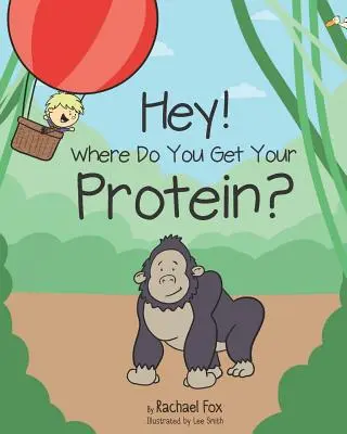 Hey! Woher bekommst du deine Proteine? - Hey! Where Do You Get Your Protein?