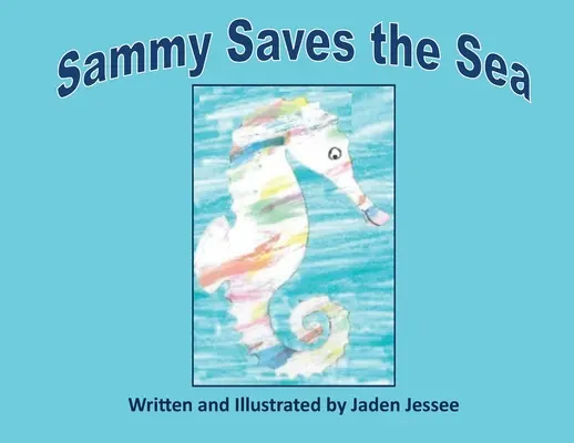 Sammy rettet das Meer - Sammy Saves the Sea