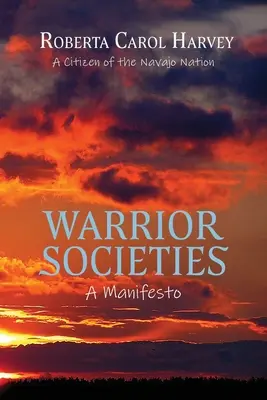 Kriegergesellschaften, ein Manifest - Warrior Societies, A Manifesto