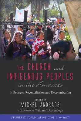 Die Kirche und indigene Völker in Amerika - The Church and Indigenous Peoples in the Americas