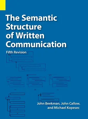 Die semantische Struktur der schriftlichen Kommunikation - The Semantic Structure of Written Communication