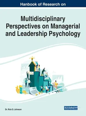 Handbuch der Forschung zu multidisziplinären Perspektiven der Psychologie von Managern und Führungskräften - Handbook of Research on Multidisciplinary Perspectives on Managerial and Leadership Psychology