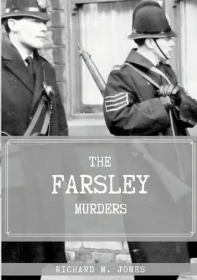 Die Farsley-Morde - The Farsley Murders