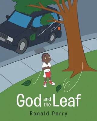 Gott und das Blatt - God and the Leaf