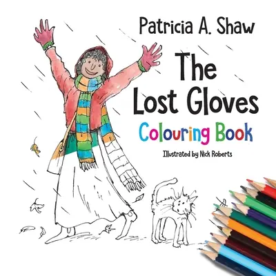 Das Malbuch der verlorenen Handschuhe - The Lost Gloves Colouring Book