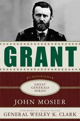 Grant: Eine Biographie - Grant: A Biography