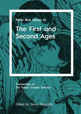 Das erste und zweite Zeitalter: Peter Roe Reihe III - The First and Second Ages: Peter Roe Series III