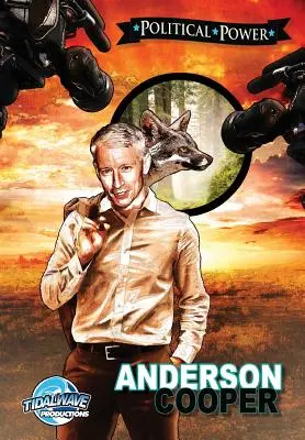 Politische Macht: Anderson Cooper - Political Power: Anderson Cooper