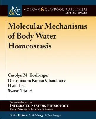 Molekulare Mechanismen der Wasserhomöostase im Körper - Molecular Mechanisms of Body Water Homeostasis