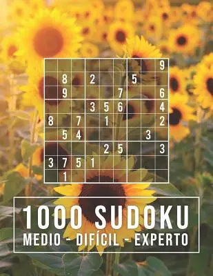 1000 Sudoku: mittelschwer - schwer - schwer: Para adictos a los nmeros - 9x9 Clsico Puzzle - Rompecabeza de Lgica - 1000 Sudoku: medio - difcil - experto: Para adictos a los nmeros - 9x9 Clsico Puzzle - Rompecabeza de Lgica