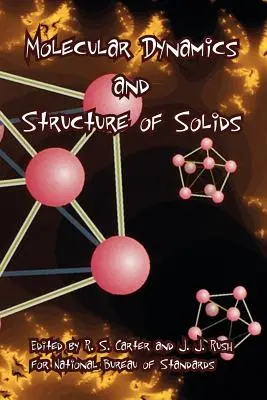 Molekulardynamik und Struktur von Festkörpern - Molecular Dynamics and Structure of Solids